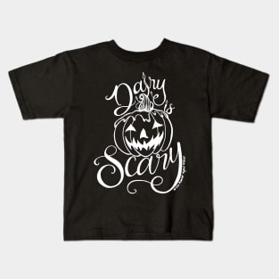 Dairy is Scary Kids T-Shirt